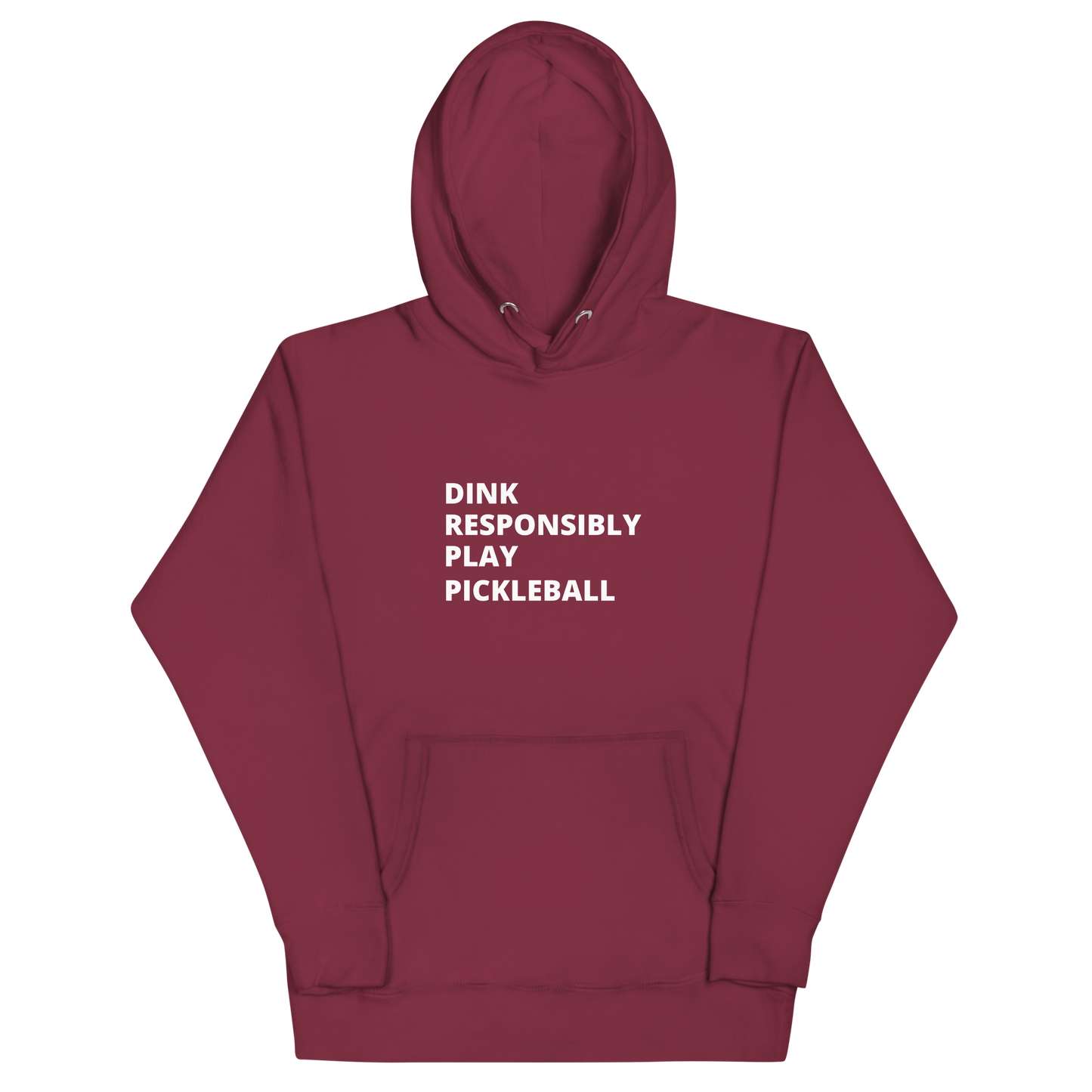 Dink Responsibly Hoodie