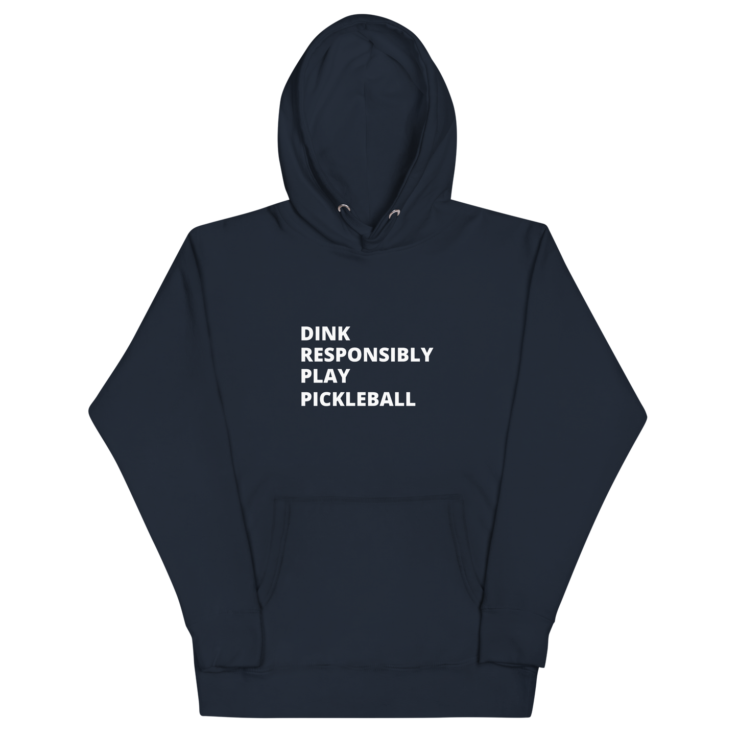 Dink Responsibly Hoodie