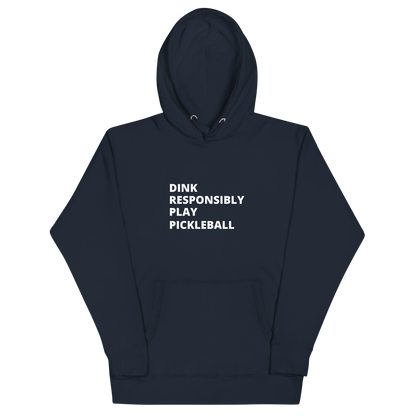 Dink Responsibly Hoodie