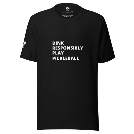 Dink Responsible T-Shirt