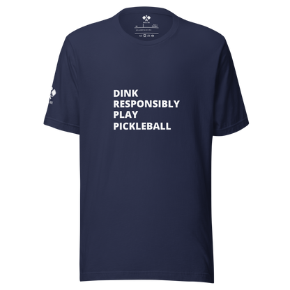 Dink Responsible T-Shirt