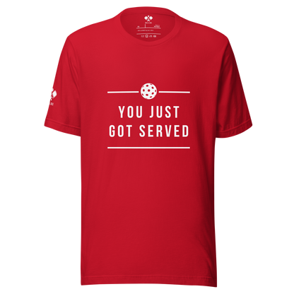 Just Got Served T-Shirt