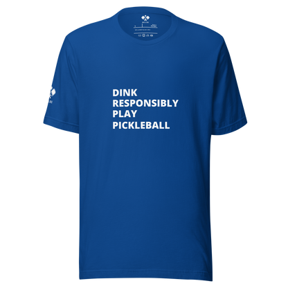 Dink Responsible T-Shirt