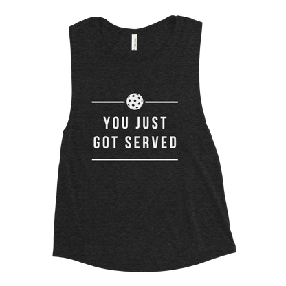 Just Got Served Muscle Tank