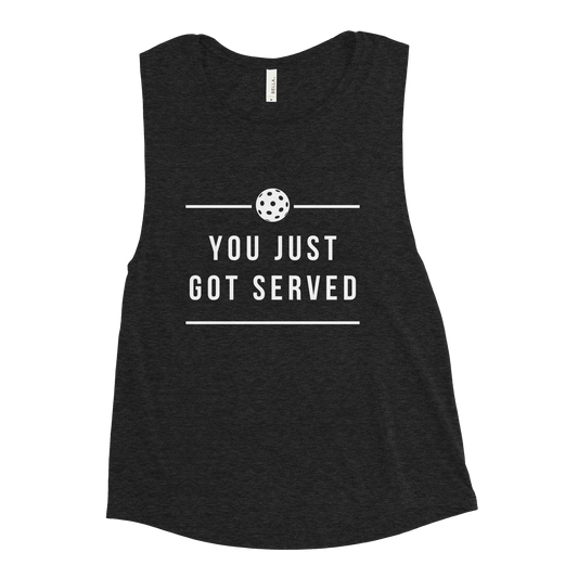 Just Got Served Muscle Tank